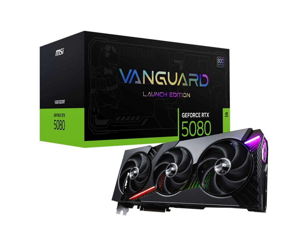 GeForce RTX 5080  16GB  MSI  Vanguard SOC Launch Edition
